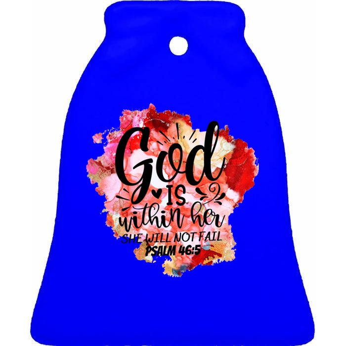 Christian God's Within Her She Will Not Fail Bible Religious Funny Gift Ceramic Bell Ornament