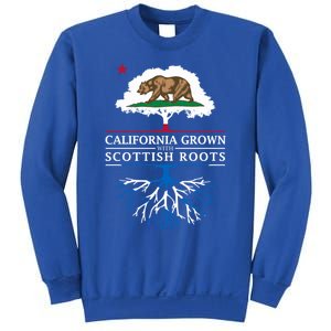 California Grown With Scottish Roots Funny Gift Scotland Gift Sweatshirt