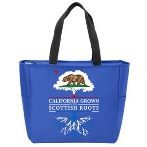 California Grown With Scottish Roots Funny Gift Scotland Gift Zip Tote Bag