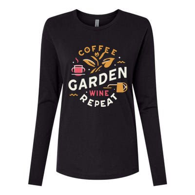 Coffee Garden Wine Repeat Womens Cotton Relaxed Long Sleeve T-Shirt