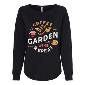 Coffee Garden Wine Repeat Womens California Wash Sweatshirt