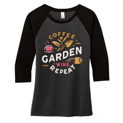 Coffee Garden Wine Repeat Women's Tri-Blend 3/4-Sleeve Raglan Shirt