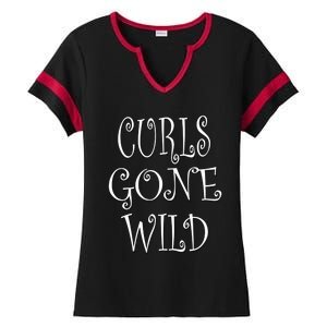 Curls Gone Wild Funny Natural Hair Gift Ladies Halftime Notch Neck Tee