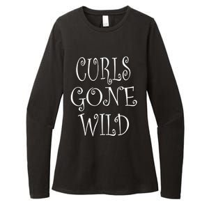 Curls Gone Wild Funny Natural Hair Gift Womens CVC Long Sleeve Shirt