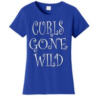 Curls Gone Wild Funny Natural Hair Gift Women's T-Shirt