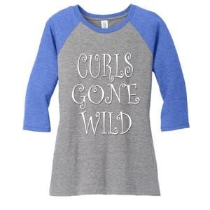 Curls Gone Wild Funny Natural Hair Gift Women's Tri-Blend 3/4-Sleeve Raglan Shirt