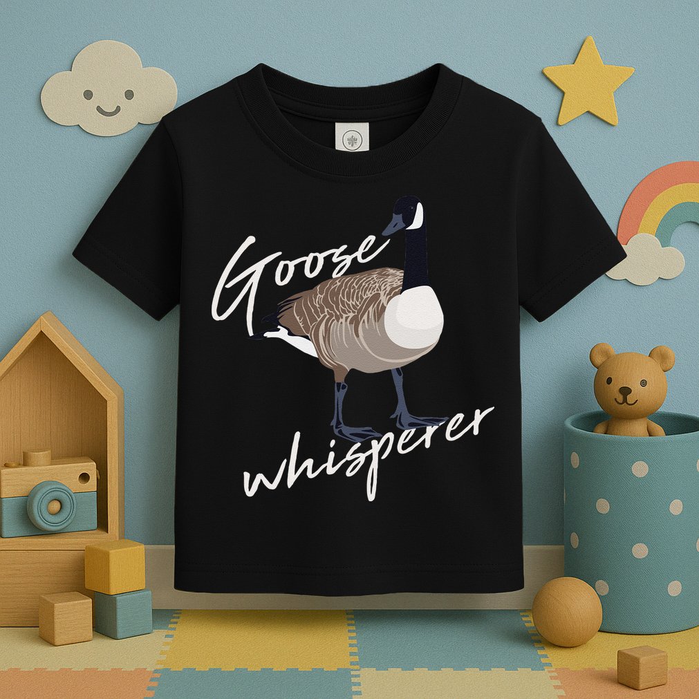 Canadian Goose Whisperer Funny Cute Bird Hunter Gift Animal Toddler T-Shirt