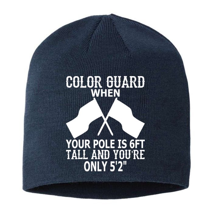 Color Guard When Pole Is 6ft And You Are 52 Sustainable Beanie