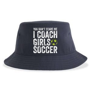 Coaches Gift You Dont Scare Me I Coach Girl Soccer Coach Sustainable Bucket Hat