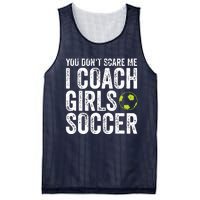 Coaches Gift You Dont Scare Me I Coach Girl Soccer Coach Mesh Reversible Basketball Jersey Tank