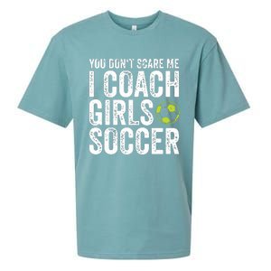 Coaches Gift You Dont Scare Me I Coach Girl Soccer Coach Sueded Cloud Jersey T-Shirt