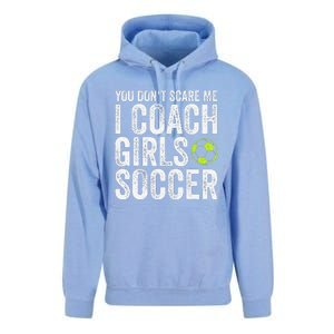 Coaches Gift You Dont Scare Me I Coach Soccer Coach Unisex Surf Hoodie