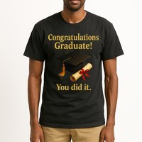 Congratulations Graduate You Did It Class Of 2025 Tall T-Shirt