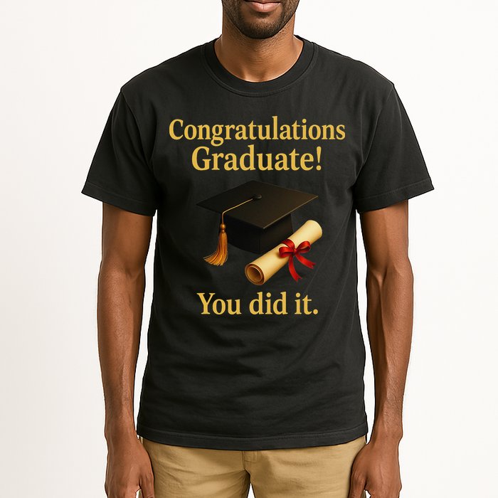 Congratulations Graduate You Did It Class Of 2025 Tall T-Shirt