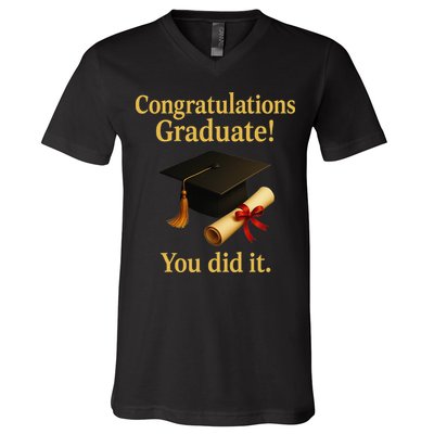 Congratulations Graduate You Did It Class Of 2025 V-Neck T-Shirt