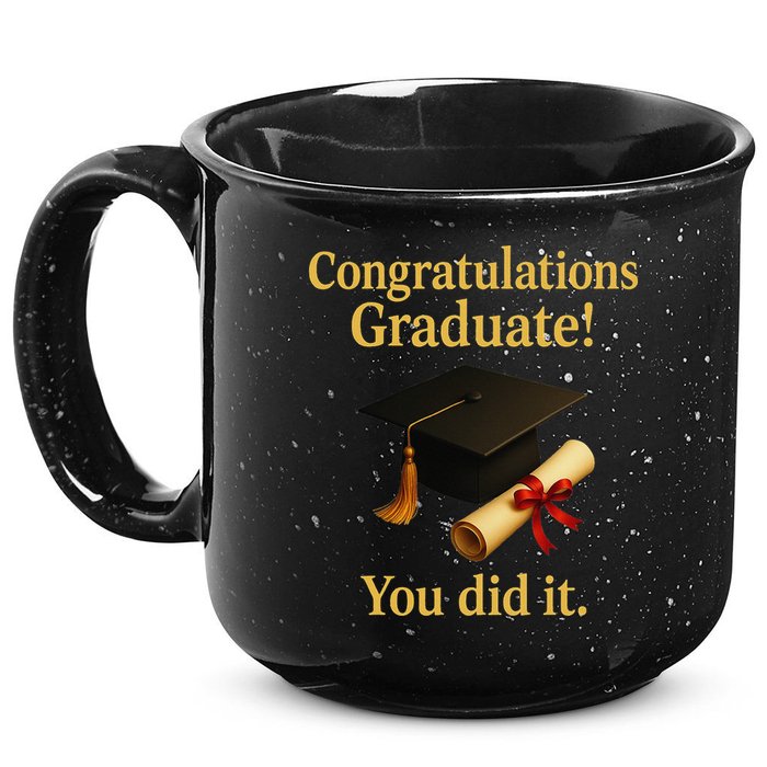 Congratulations Graduate You Did It Class Of 2025 15oz Campfire Ceramic Mug