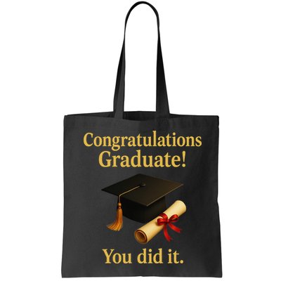 Congratulations Graduate You Did It Class Of 2025 Bag