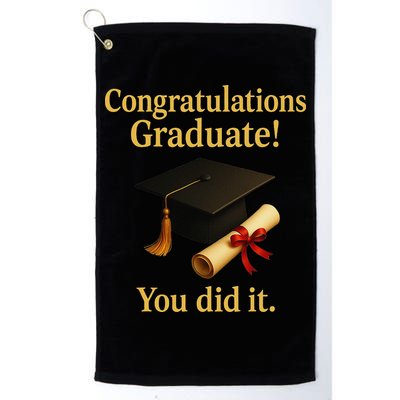 Congratulations Graduate You Did It Class Of 2025 Golf Towel