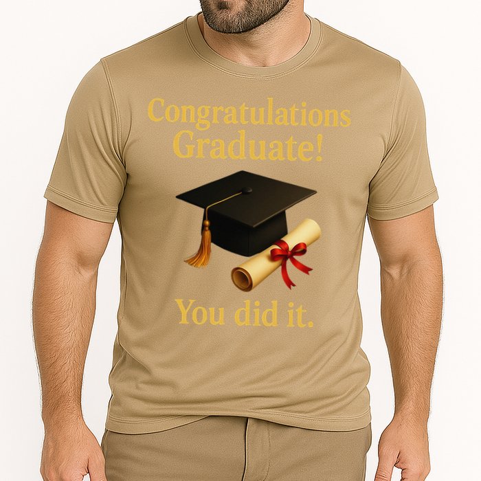 Congratulations Graduate You Did It Class Of 2025 Performance Shirt