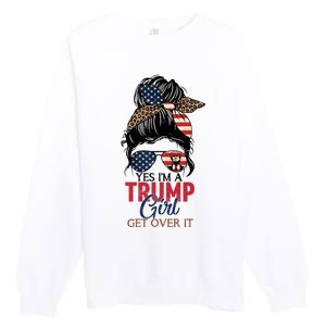 Cute Gift Yes IM A Trump Girl Get Over Trump 2024 Messy Bun Leopard Premium Crewneck Sweatshirt