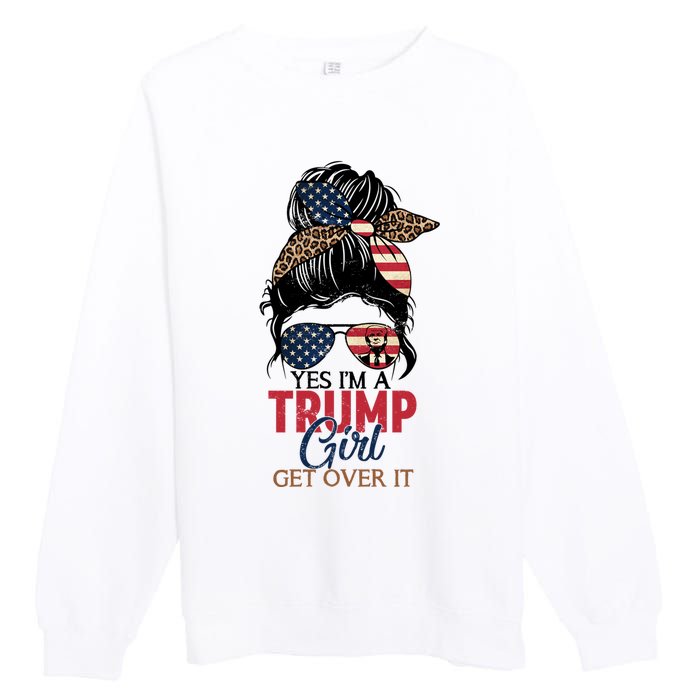 Cute Gift Yes IM A Trump Girl Get Over Trump 2024 Messy Bun Leopard Premium Crewneck Sweatshirt