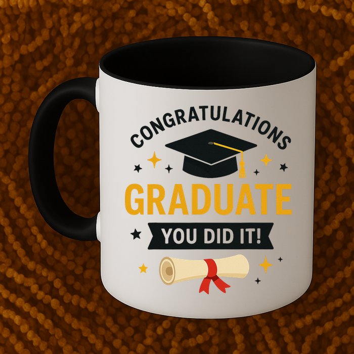 Congratulations Graduate You Did It Class Of 2025 Mug