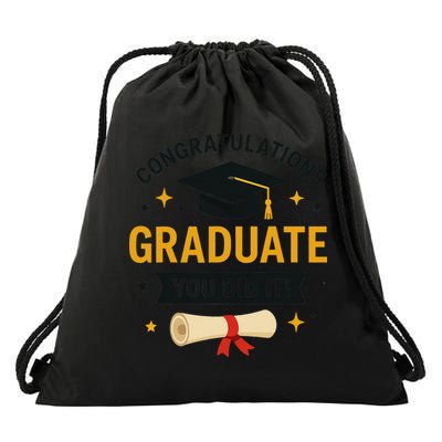 Congratulations Graduate You Did It Class Of 2025 Drawstring Bag