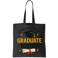 Congratulations Graduate You Did It Class Of 2025 Bag
