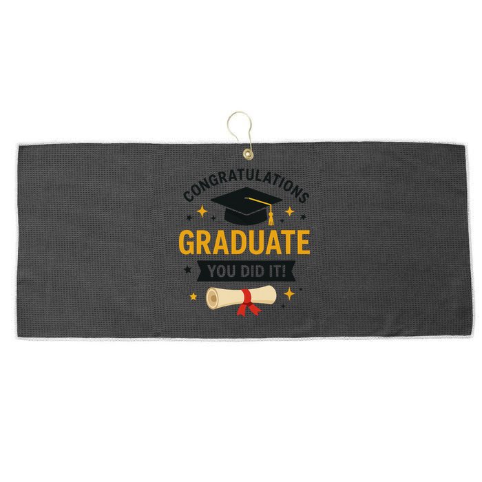 Congratulations Graduate You Did It Class Of 2025 Large Microfiber Waffle Golf Towel