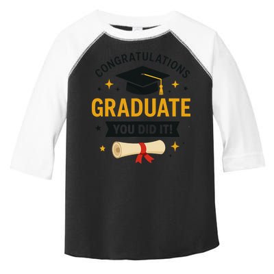 Congratulations Graduate You Did It Class Of 2025 Toddler Fine Jersey T-Shirt