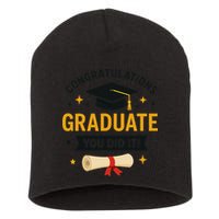 Congratulations Graduate You Did It Class Of 2025 Short Acrylic Beanie