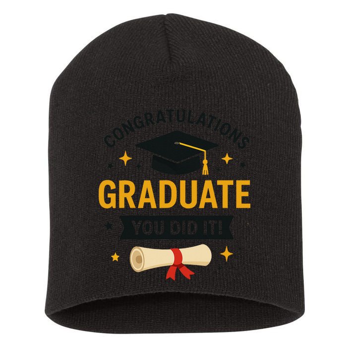 Congratulations Graduate You Did It Class Of 2025 Short Acrylic Beanie