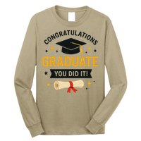 Congratulations Graduate You Did It Class Of 2025 Long Sleeve Shirt