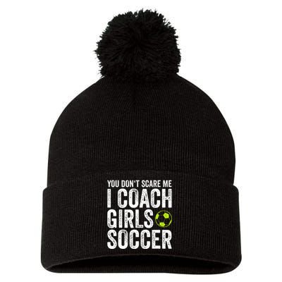 Coaches Gift You Dont Scare Me I Coach Soccer Coach Pom Pom 12in Knit Beanie