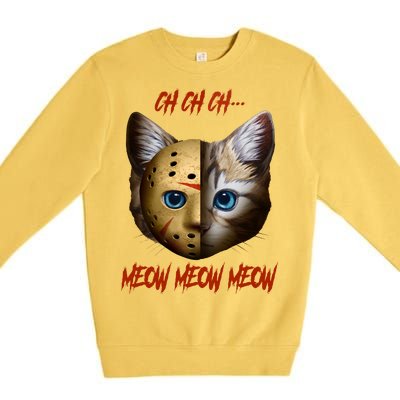 Ch Ch Ch Meow Meow Meow Cat Horror Movie Premium Crewneck Sweatshirt