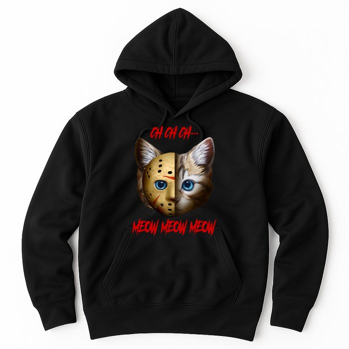 Ch Ch Ch Meow Meow Meow Cat Horror Movie Hoodie