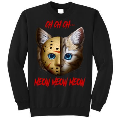 Ch Ch Ch Meow Meow Meow Cat Horror Movie Sweatshirt