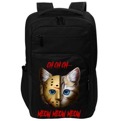 Ch Ch Ch Meow Meow Meow Cat Horror Movie Impact Tech Backpack