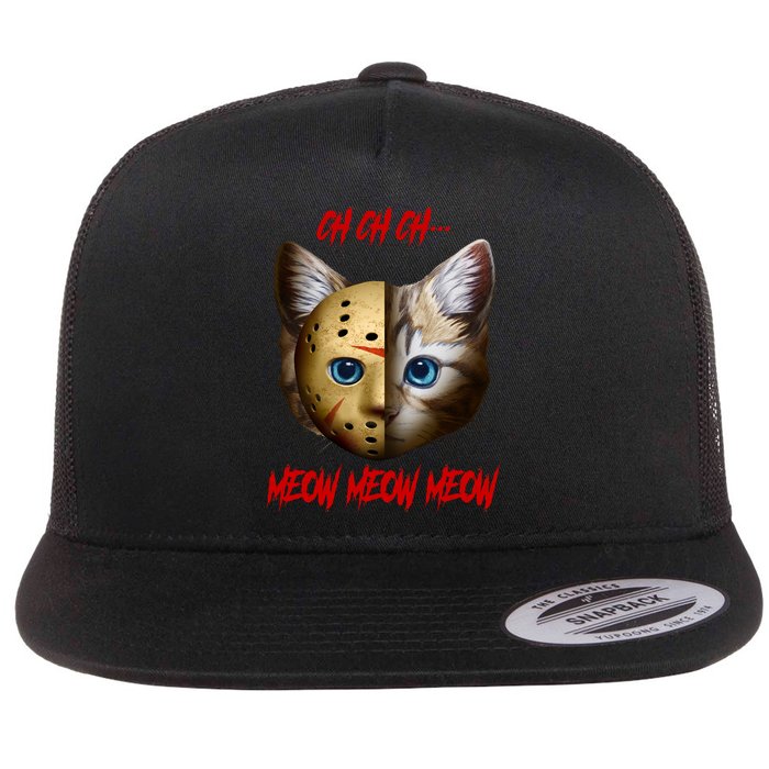 Ch Ch Ch Meow Meow Meow Cat Horror Movie Flat Bill Trucker Hat