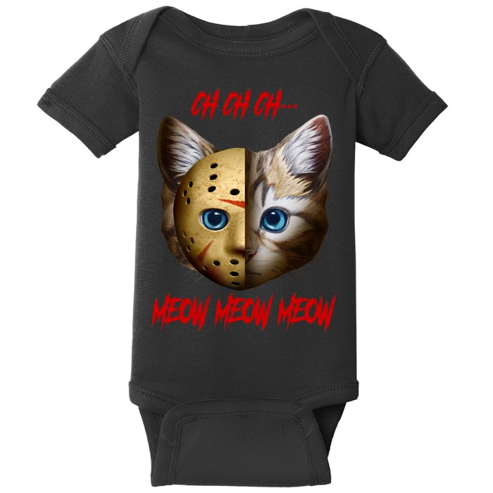 Ch Ch Ch Meow Meow Meow Cat Horror Movie Baby Bodysuit