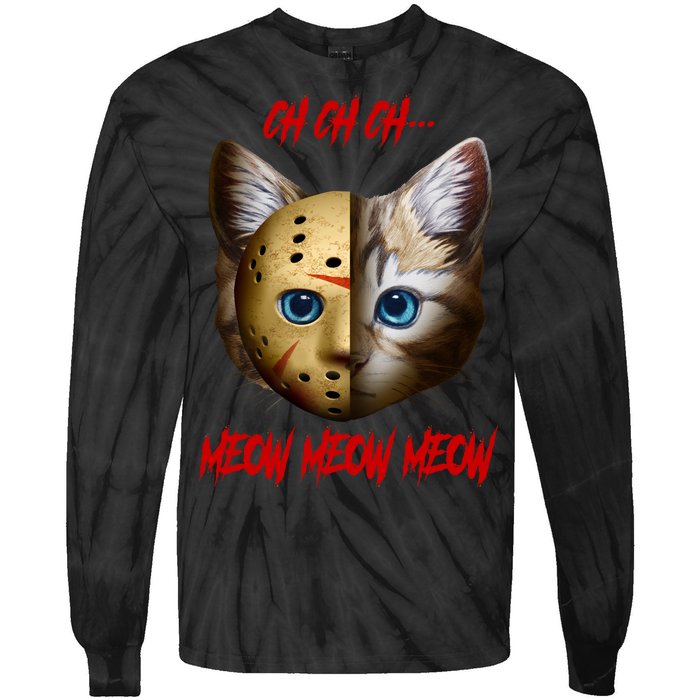 Ch Ch Ch Meow Meow Meow Cat Horror Movie Tie-Dye Long Sleeve Shirt