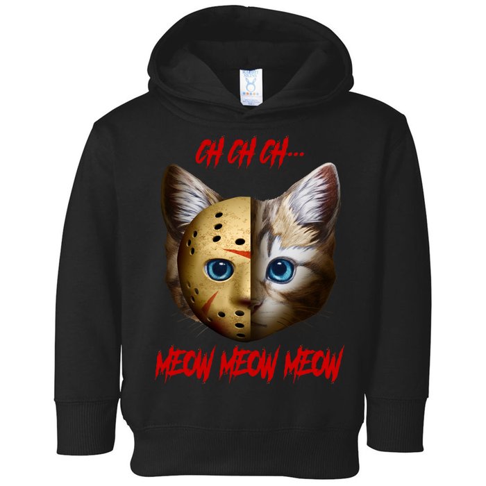 Ch Ch Ch Meow Meow Meow Cat Horror Movie Toddler Hoodie