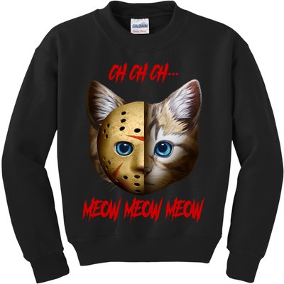 Ch Ch Ch Meow Meow Meow Cat Horror Movie Kids Sweatshirt