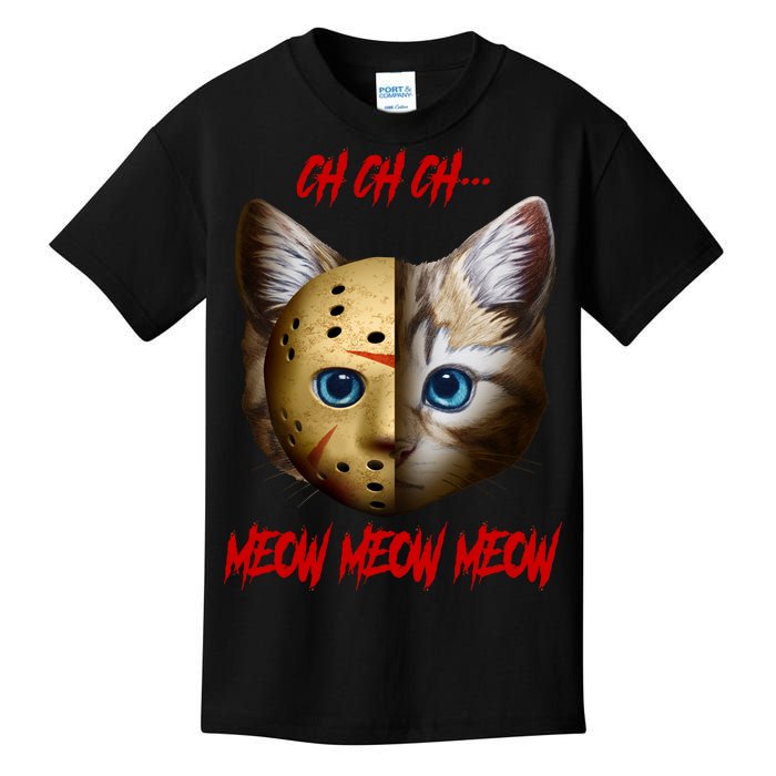 Ch Ch Ch Meow Meow Meow Cat Horror Movie Kids T-Shirt