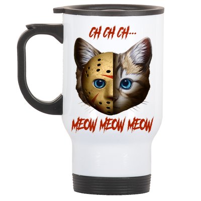 Ch Ch Ch Meow Meow Meow Cat Horror Movie Stainless Steel Travel Mug