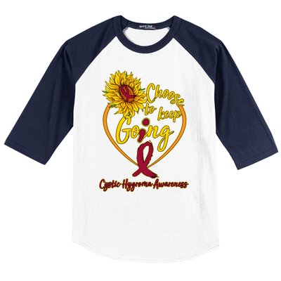 Cystic Hygroma Awareness Choose To Keep Going Baseball Sleeve Shirt