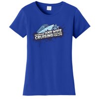 Cruising Husband And Wife Cruise Partners Cruise Cool Gift Women's T-Shirt