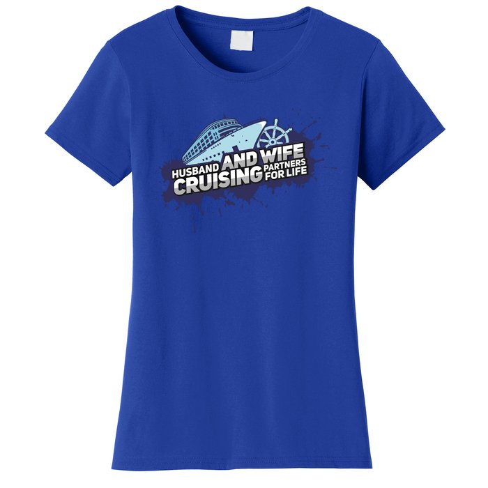 Cruising Husband And Wife Cruise Partners Cruise Cool Gift Women's T-Shirt