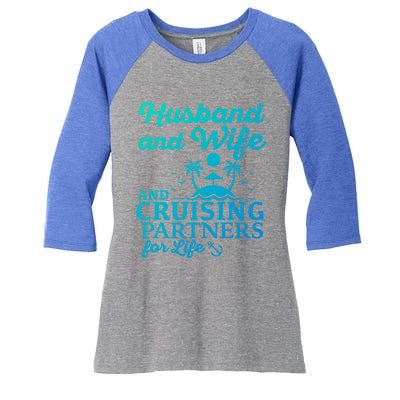 Cruising Husband And Wife Cruise Partners For Life Matching Great Gift Women's Tri-Blend 3/4-Sleeve Raglan Shirt