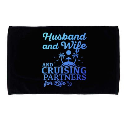 Cruising Husband And Wife Cruise Partners For Life Matching Great Gift Microfiber Hand Towel